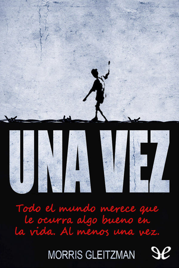 Una vez