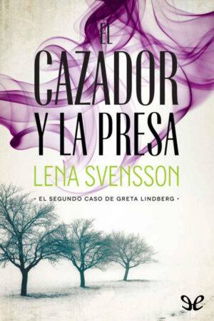 El cazador y la presa