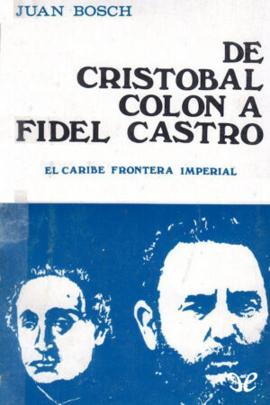 De Cristóbal Colón a Fidel Castro