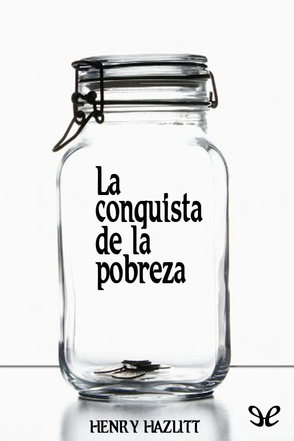 La conquista de la pobreza