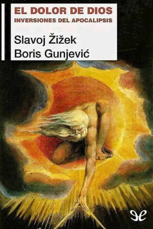 El dolor de Dios. Inversiones del Apocalipsis