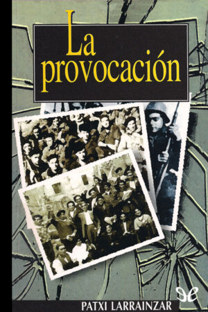 La provocación