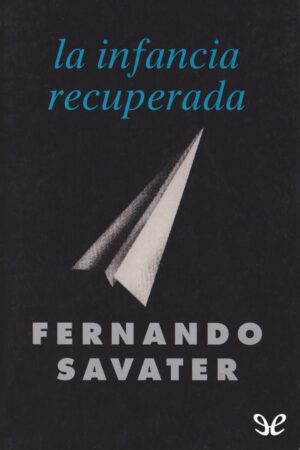 La infancia recuperada