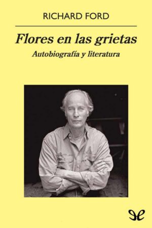 Flores en las grietas