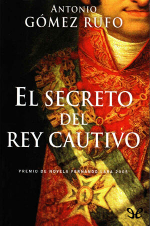 El secreto del rey cautivo