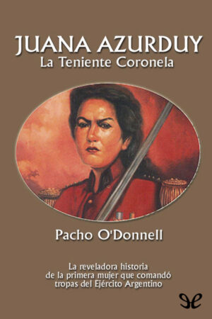 Juana Azurduy, la teniente coronela