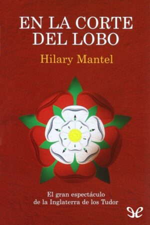 En la corte del lobo