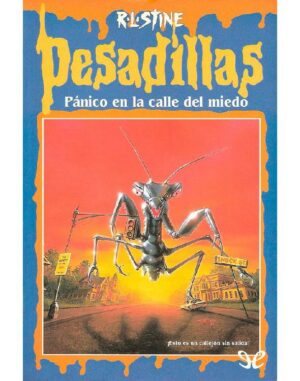 Pánico en la calle del miedo