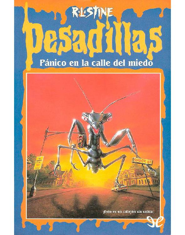 Pánico en la calle del miedo