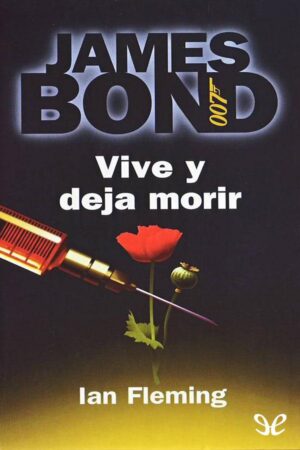 Vive y deja morir