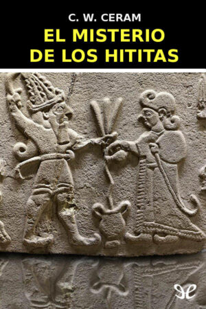 El misterio de los hititas