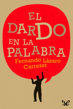El dardo en la palabra