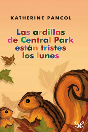 Las ardillas de Central Park están tristes los lunes