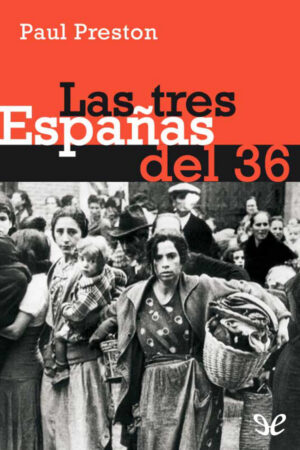 Las tres Españas del 36