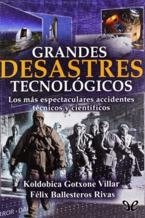 Grandes desastres tecnológicos