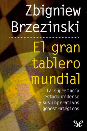 El gran tablero mundial