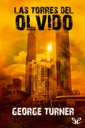 Las torres del olvido