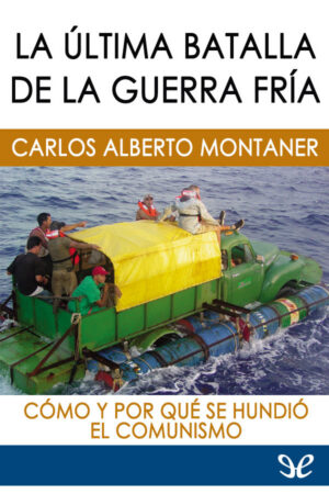 La última batalla de la guerra fría