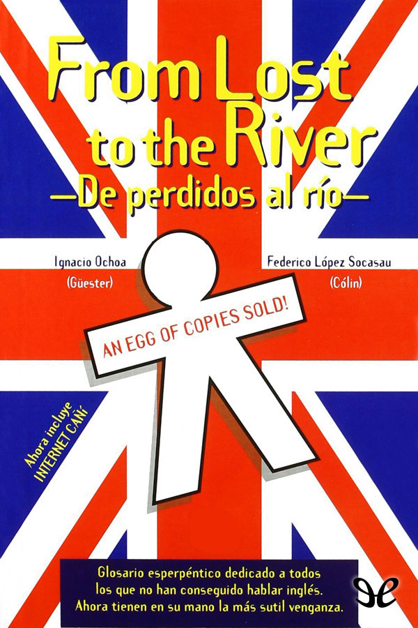 From lost to the river