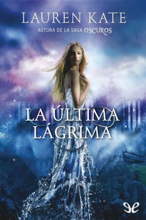 La última lágrima
