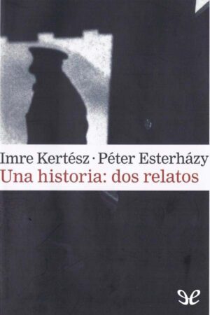 Una historia: dos relatos