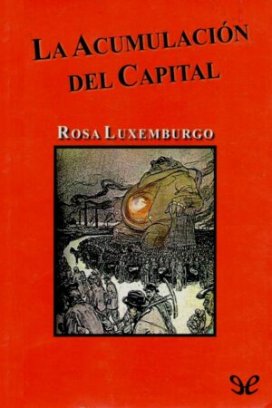 La Acumulación del Capital