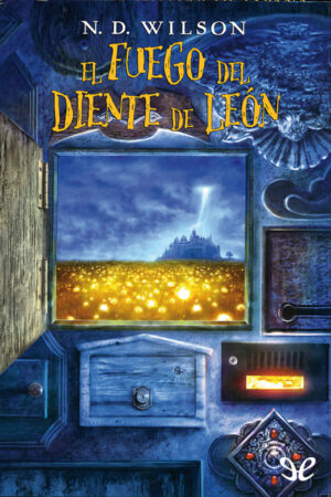 El fuego del diente de León