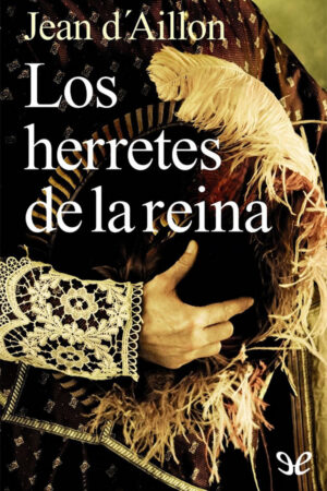 Los herretes de la reina