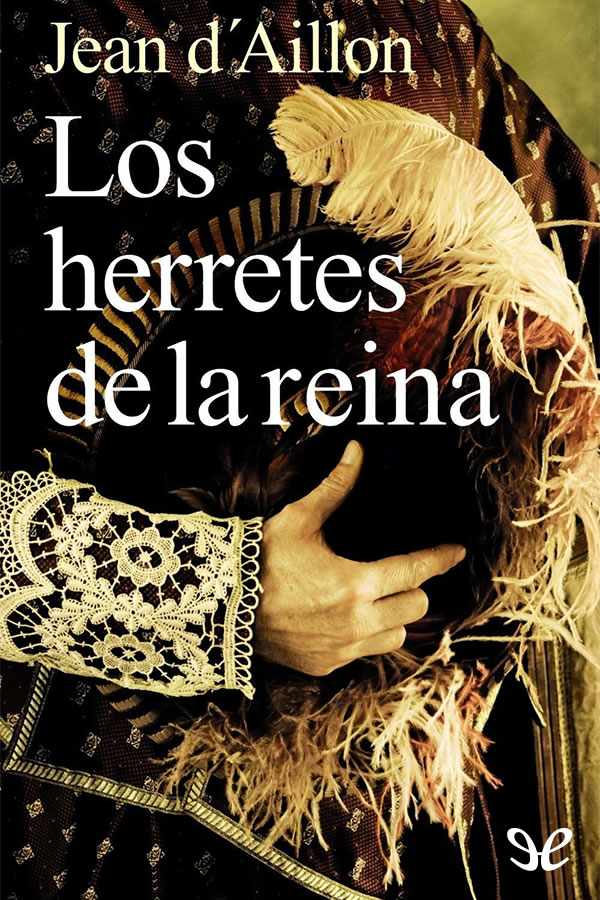Los herretes de la reina