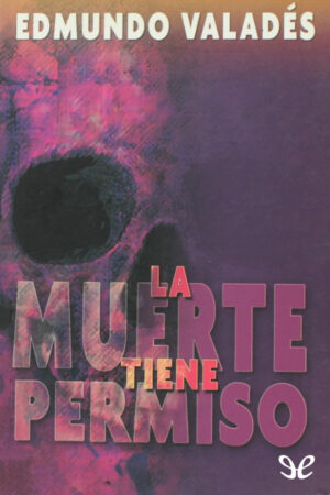 La muerte tiene permiso
