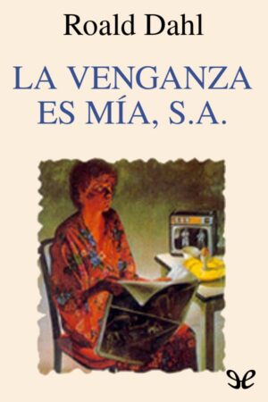 La venganza es mía, S.A.