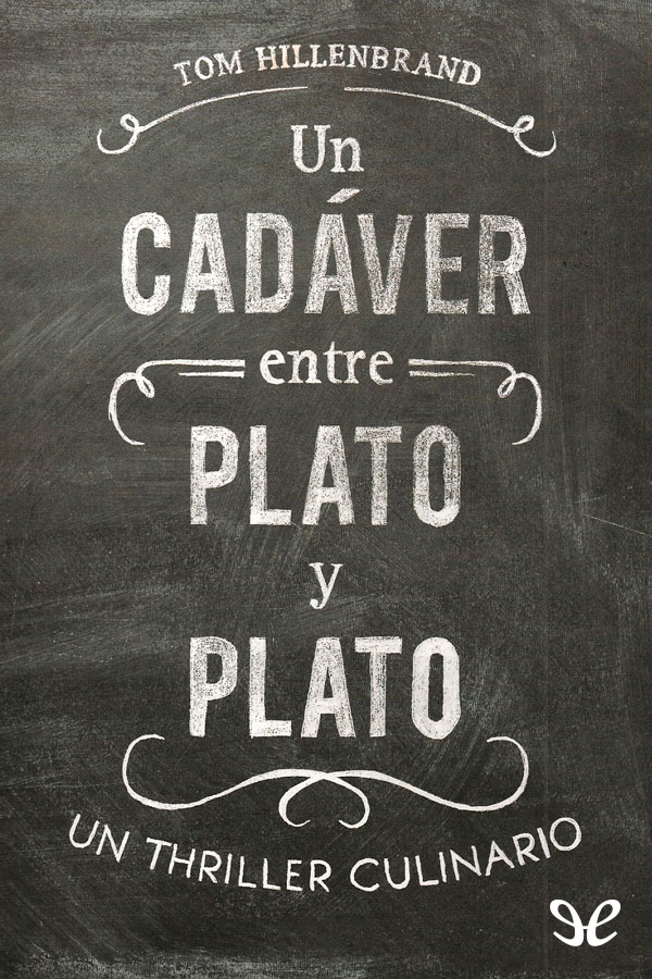 Un cadáver entre plato y plato