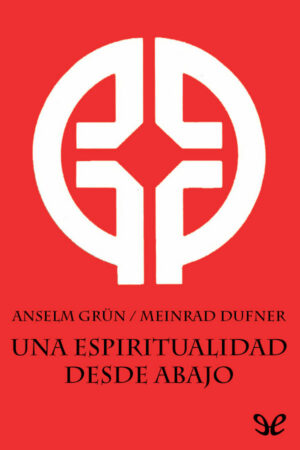 Una espiritualidad desde abajo