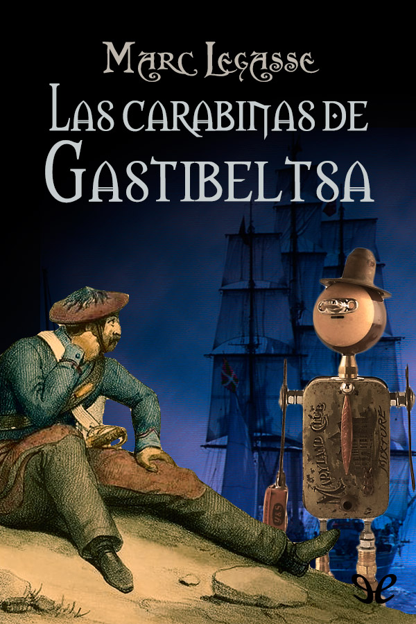 Las carabinas de Gastibeltsa