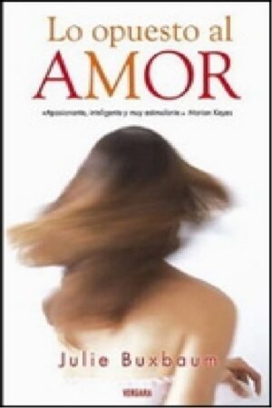 Lo opuesto al amor