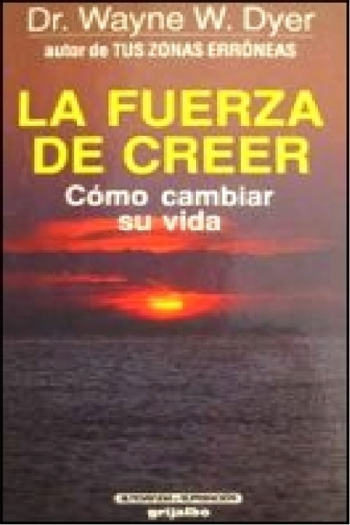 La fuerza de creer