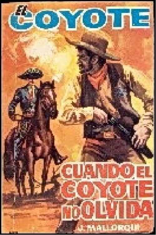 Cuando el Coyote no olvida
