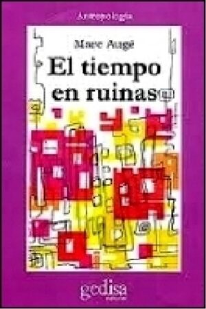 El tiempo en ruinas