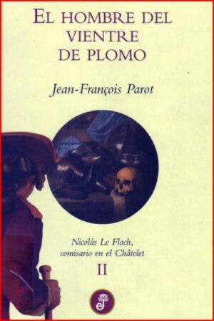 El hombre del vientre de plomo