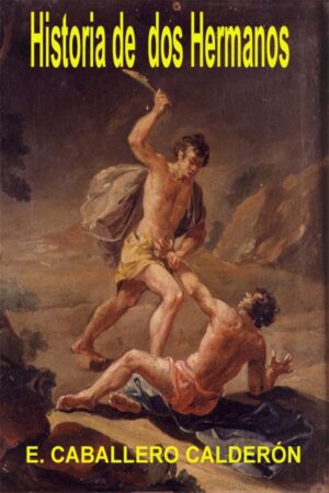 Historia de dos hermanos