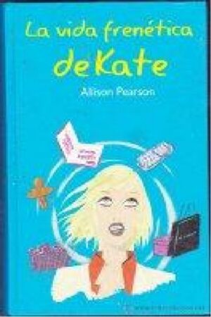 La vida frenética de Kate