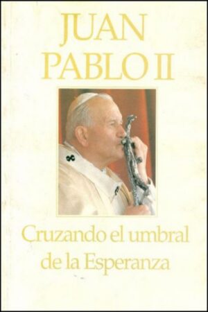 Cruzando el umbral de la esperanza
