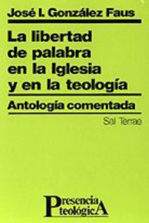 La libertad de palabra en la Iglesia y en la Teología