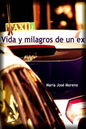 Vida y milagros de un ex