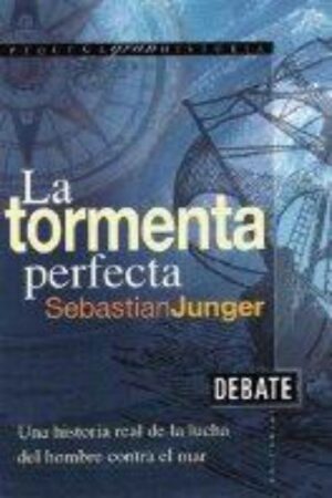 La tormenta perfecta