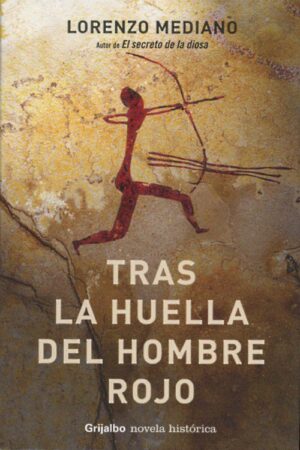 Tras la huella del hombre rojo