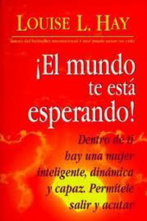El mundo te está esperando