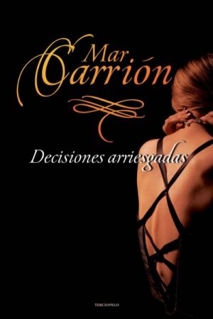Decisiones arriesgadas