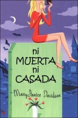 Ni muerta ni casada