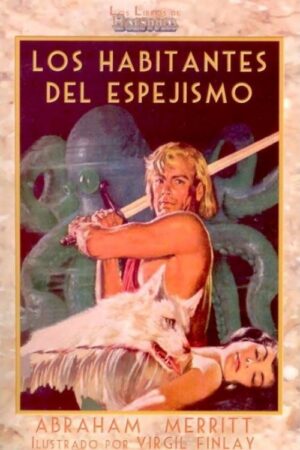 Los moradores del espejismo